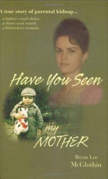 Hardcover Have You Seen My Mother Book