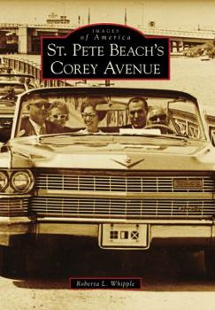 St. Pete Beach's Corey Avenue - Book  of the Images of America: Florida
