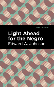Paperback Light Ahead for the Negro Book