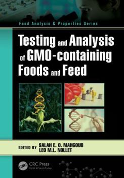 Hardcover Testing and Analysis of Gmo-Containing Foods and Feed Book