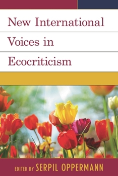 Paperback New International Voices in Ecocriticism Book