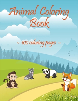 Paperback Animal Coloring Book: 100 Coloring Pages For Children Book