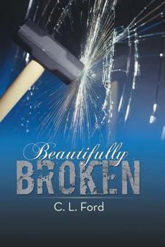 Beautifully BROKEN