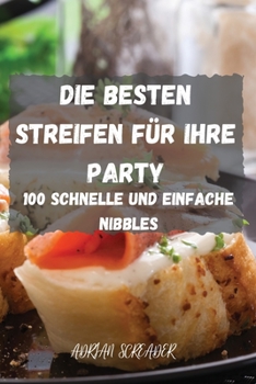 Paperback Die Besten Streifen Für Ihre Party [German] Book