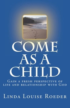 Paperback Come As a Child Book