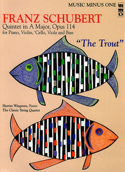 Quintet in a Major, Op. 114 "The Trout," Bass [With CD (Audio)]