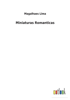Paperback Miniaturas Romanticas [Portuguese] Book