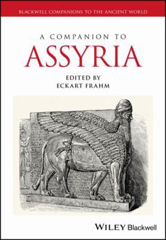 Printed Access Code A Companion to Assyria (Blackwell Companions to the Ancient World) Book