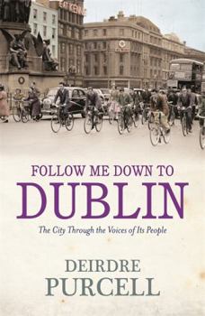 Paperback Follow Me Down to Dublin Book