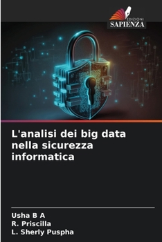 Paperback L'analisi dei big data nella sicurezza informatica [Italian] Book