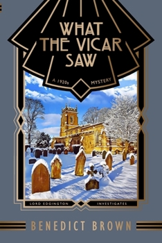 Paperback What the Vicar Saw: A 1920s Mystery Book