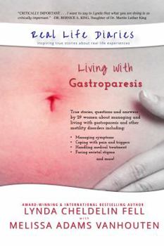 Paperback Real Life Diaries: Living with Gastroparesis Book