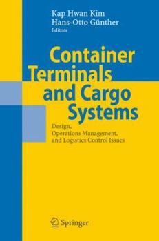 Hardcover Container Terminals and Cargo Systems: Design, Operations Management, and Logistics Control Issues Book
