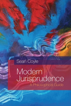 Paperback Modern Jurisprudence: A Philosophical Guide Book