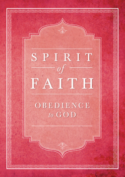 Spirit of Faith: Obedience to God - Book  of the Spirit of Faith