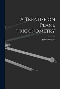 Paperback A Treatise on Plane Trigonometry Book