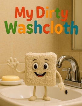 Paperback My Dirty Washcloth Book