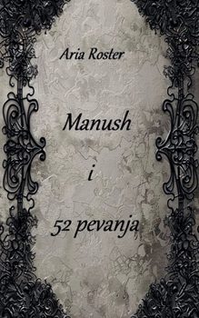 Paperback Manush i 52 pevanja [Serbian] Book