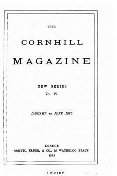 Paperback The Cornhill Magazine - Vol. IV Book