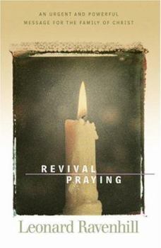 Paperback Revival Praying: An Urgent and Powerful Message for the Family of Christ Book
