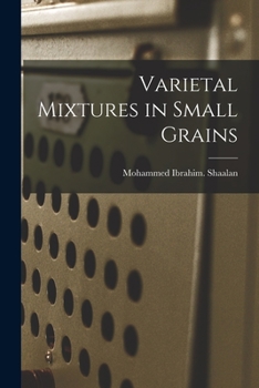 Paperback Varietal Mixtures in Small Grains Book
