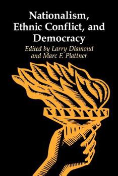 Nationalism, Ethnic Conflict, and Democracy (A Journal of Democracy Book)