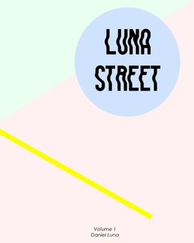 Paperback Luna Street Volume 1: The best of Street Style in Seoul 2018 Book