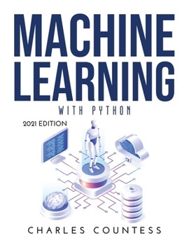 Paperback Machine Learning with Python: 2021 Edition Book