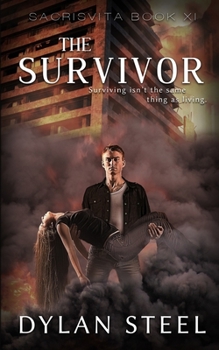 The Survivor - Book #11 of the Sacrisvita