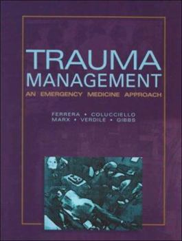 Hardcover Trauma Management: An Emergency Medicine Approach Book