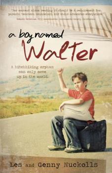 Paperback A Boy Named Walter Book