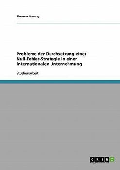 Paperback Probleme der Durchsetzung einer Null-Fehler-Strategie in einer internationalen Unternehmung [German] Book