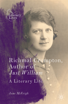 Paperback Richmal Crompton, Author of Just William: A Literary Life Book
