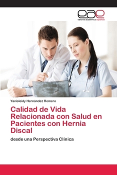 Paperback Calidad de Vida Relacionada con Salud en Pacientes con Hernia Discal [Spanish] Book