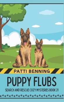 Puppy Flubs (Search and Rescue Cozy Mysteries)