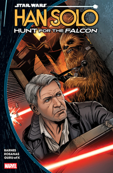 Star Wars: Han Solo - Hunt For The Falcon