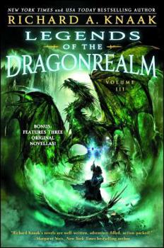 Legends of the Dragonrealm, Volume III - Book  of the Dragonrealm