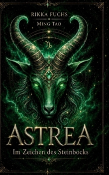 Paperback Astrea: Im Zeichen des Steinbocks (Zodiac queer Romance) [German] Book