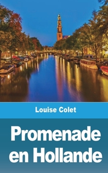 Paperback Promenade en Hollande [French] Book