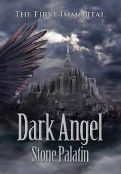 Paperback The First Immortal: Dark Angel Book