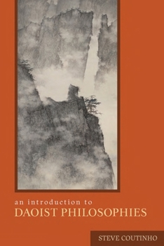 Hardcover An Introduction to Daoist Philosophies Book