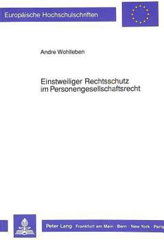 Paperback Einstweiliger Rechtsschutz Im Personengesellschaftsrecht [German] Book