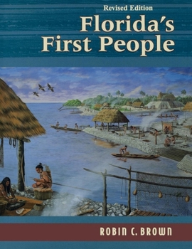 Paperback Florida's First People: 12,000 Years of Human History Book