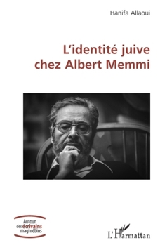 Paperback L'identité juive chez Albert Memmi [French] Book