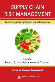 Hardcover Supply Chain Risk Management: Minimizing Disruptions in Global Sourcing Book