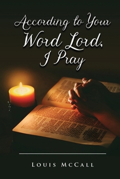 Paperback According to Your Word Lord, I Pray Book