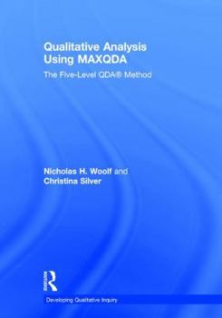 Hardcover Qualitative Analysis Using Maxqda: The Five-Level Qda(tm) Method Book