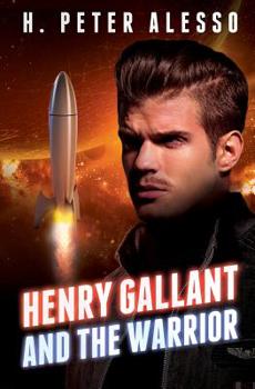 Henry Gallant and the Warrior - Book #3 of the Henry Gallant Saga