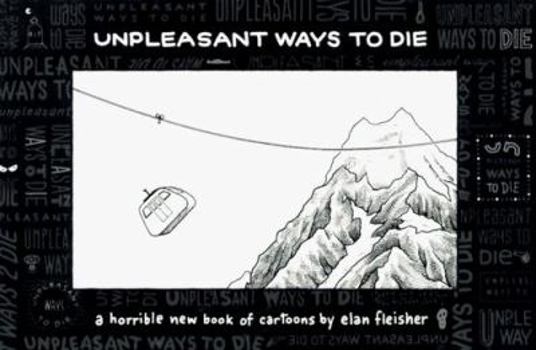 Paperback Unpleasant Ways to Die Book