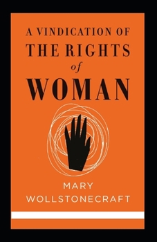 Paperback A Vindication of the Rights of Woman(classics illustrated) Book